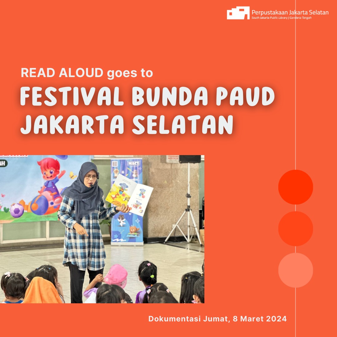 Read Aloud Goest To Festival Bunda Paud Jakarta Selatan